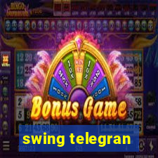 swing telegran